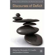 Discourses of Deficit by Candlin, Christopher N.; Crichton, Jonathan, 9780230249721