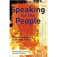 Speaking for the People Representation in Australian Politics by Marian, Sawer; Gianni, Zappal, 9780522849721