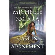 Cast in Atonement by Michelle Sagara, 9780778369721