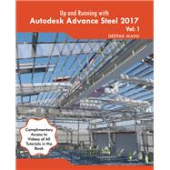 Up and Running With Autodesk Advance Steel 2017 by Maini, Deepak, 9781533569721