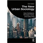 The New Urban Sociology by Gottdiener, Mark; Hohle, Randolph; King, Colby, 9780367199722
