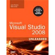 Microsoft Visual Studio 2008 Unleashed by Powers, Lars; Snell, Mike, 9780672329722