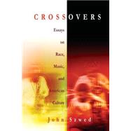 Crossovers by Szwed, John F., 9780812219722
