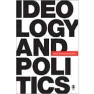 Ideology and Politics by John Schwarzmantel, 9781412919722
