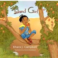 Island Girl by Campbell, Khara J.; Brekelbaum, Nicole, 9781456579722