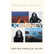 Journey by Talley, Kristen Danielle, 9781479729722