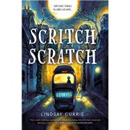 Scritch Scratch by Currie, Lindsay, 9781728209722