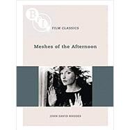Meshes of the Afternoon by Rhodes, John David, 9781838719722