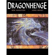 Dragonhenge by Eggleton, Bob; Grant, John, 9781855859722