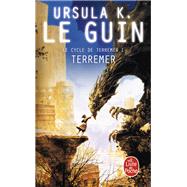 Terremer (Le Livre de Terremer, Tome 1) by Ursula Le Guin, 9782253119722