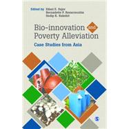Bio-innovation and Poverty Alleviation by Sajor, Edsel E.; Resurreccion, Bernadette P.; Rakshit, Sudip K., 9788132119722