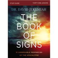 The Book of Signs by Jeremiah, David, Dr., 9780310109723
