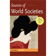 Sources of World Societies, Volume II: Since 1450 by Gainty, Denis; Ward, Walter D., 9780312569723