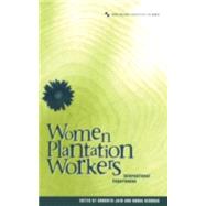 Women Plantation Workers by Jain, Shobhita; Reddock, Rhoda, 9781859739723