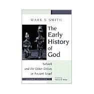 The Early History of God by Smith, Mark S., 9780802839725