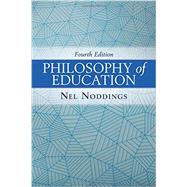 Philosophy of Education by Noddings,Nel, 9780813349725