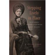 Stepping Lively in Place by Broussard, Joyce Linda, 9780820349725
