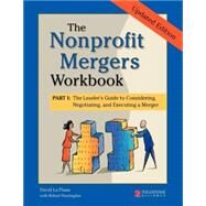 Nonprofit Mergers Workbook by LA Piana, David; Harrington, Robert, 9780940069725