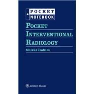 Pocket Interventional Radiology by Rahim, Shiraz, 9781496389725