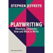 Playwriting by Jeffreys, Stephen; McKeown, Maeve, 9781559369725