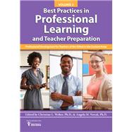 Best Practices in Professional Learning and Teacher Preparation by Weber, Christine L.; Novak, Angela M., 9781618219725