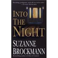 Into the Night by BROCKMANN, SUZANNE, 9780804119726