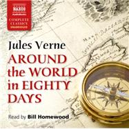Around the World in Eighty Days by Verne, Jules; Homewood, Bill, 9781843799726
