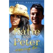 Katie and Peter: Moving On by Herbert, Emily, 9781844549726