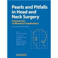 Pearls and Pitfalls in Head and Neck Surgery: Practical Tips to Minimize Complications by Cernea, Claudio R., 9783805599726