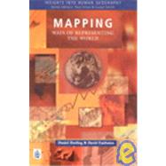 Mapping Ways of Representing the World by Dorling, Daniel; Fairbairn, David, 9780582289727