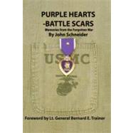 Purple Hearts - Battle Scars by Schneider, John; Trainor, Bernard E., 9781419689727