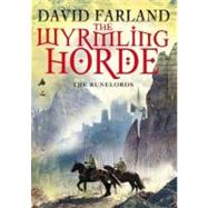 The Wyrmling Horde by Farland, David; Porter, Ray, 9781455159727