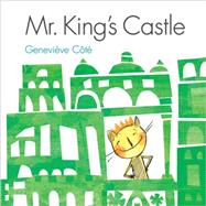 Mr. King's Castle by Ct, Genevive; Ct, Genevive, 9781554539727