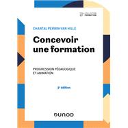 Concevoir une formation - 3e d. by Chantal Perrin-Van Hille, 9782100849727