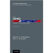 The Ohio State Constitution by Steinglass, Steven H.; Scarselli, Gino J., 9780197619728