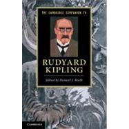 The Cambridge Companion to Rudyard Kipling by Edited by Howard J. Booth, 9780521199728