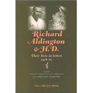 Richard Aldington and H.D. Their Lives in Letters by Zilboorg, Caroline, 9780719059728