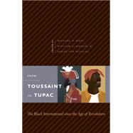 From Toussaint to Tupac by West, Michael O.; Martin, William G.; Wilkins, Fanon Che, 9780807859728