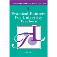 Practical Pointers for University Teachers by Cox,Bill, 9781138419728