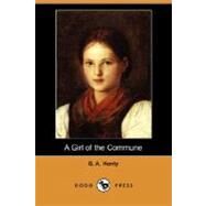 A Girl of the Commune by HENTY G A, 9781406569728