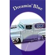 Dreamin' Blue by De La Torre, Robert M., 9781442109728