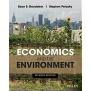 Economics and the Environment by Goodstein, Eban S.; Polasky, Stephen, 9781118539729