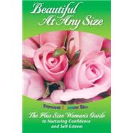 Beautiful at Any Size by Bell, Stephanie Rainbow, 9781467949729
