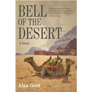 Bell of the Desert by Gold, Alan, 9781510719729