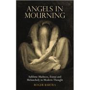 Angels in Mourning by Bartra, Roger; Caistor, Nick, 9781780239729
