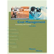 Cost Management Accounting & Control by Hansen, Don R.; Mowen, Maryanne M., 9780324069730