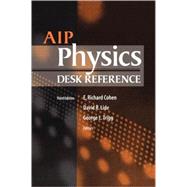 Aip Physics Desk Reference by Cohen, E. Richard; Lide, David R.; Trigg, George L.; Trigg, George L., 9780387989730