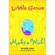 Little Genie: Make a Wish by JONES, MIRANDA, 9780440419730