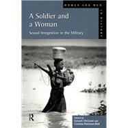 A Soldier and a Woman by Groot,Gerard J.De, 9781138159730
