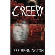 Creepy by Bennington, Jeff, 9781466399730